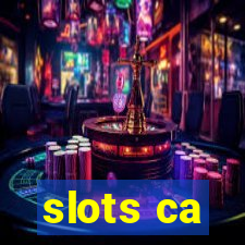 slots ca