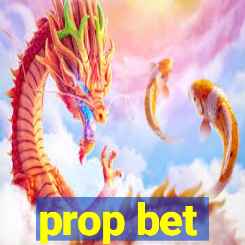 prop bet