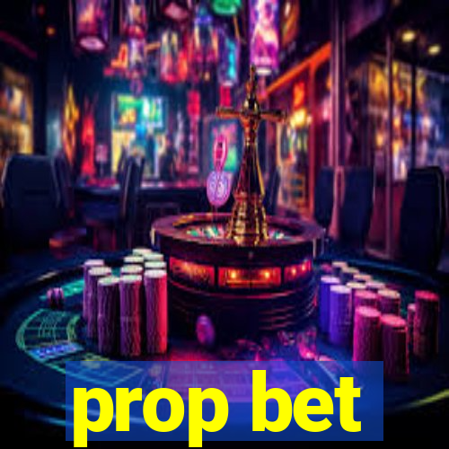 prop bet