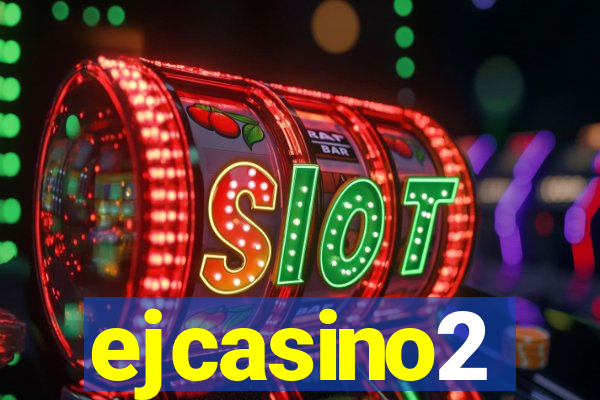 ejcasino2