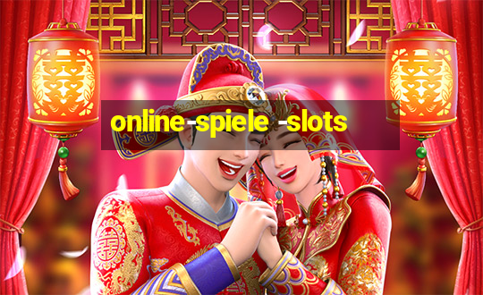 online-spiele -slots