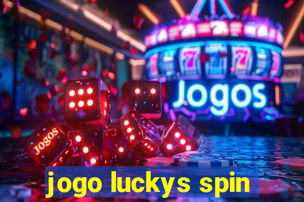 jogo luckys spin