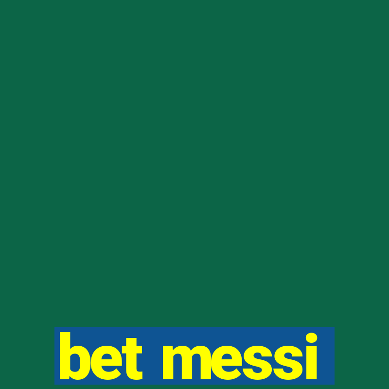 bet messi