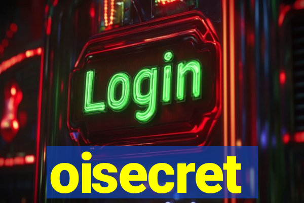 oisecret