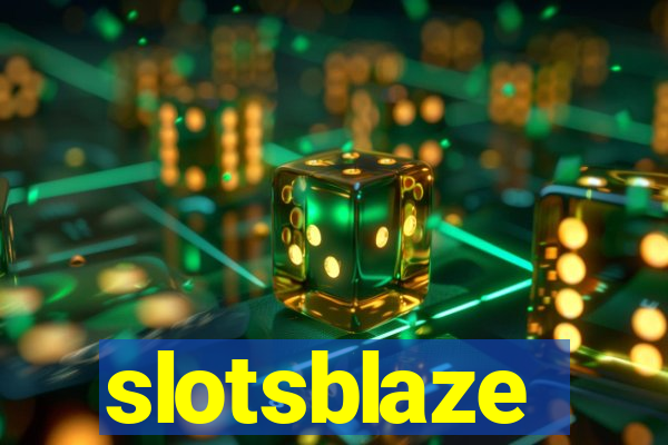 slotsblaze