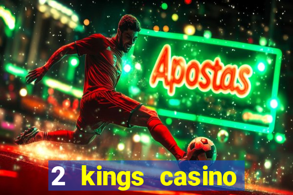 2 kings casino kings mountain