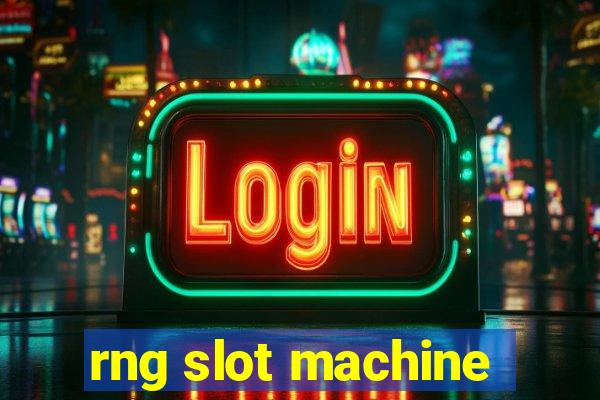 rng slot machine