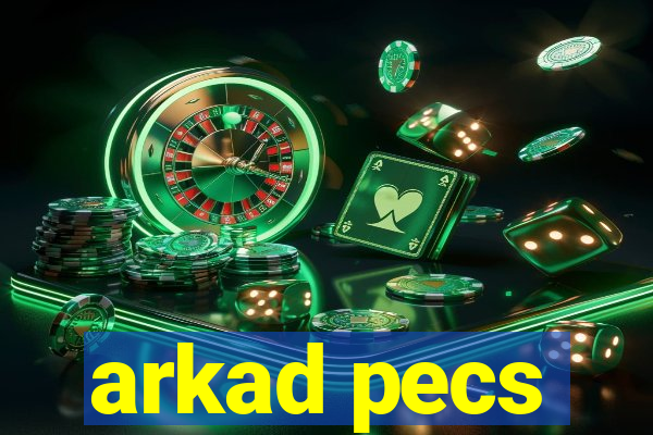 arkad pecs