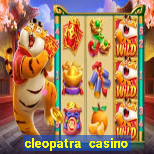 cleopatra casino slots free