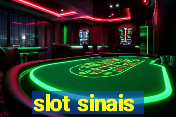 slot sinais