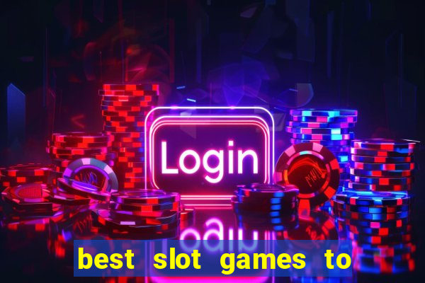 best slot games to win money