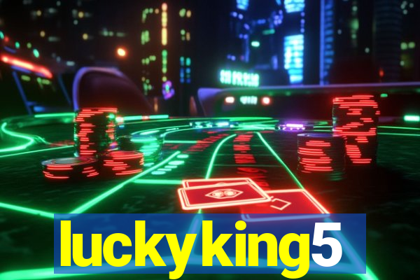 luckyking5