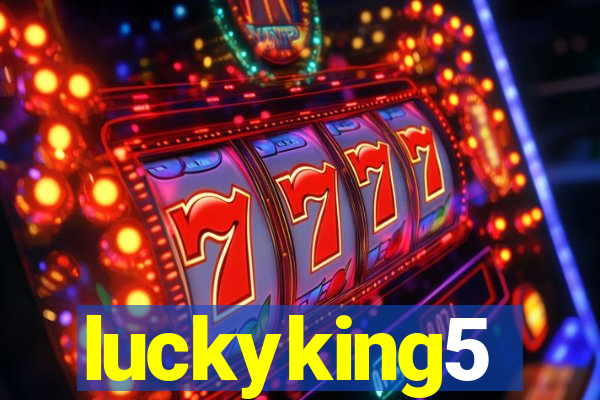 luckyking5