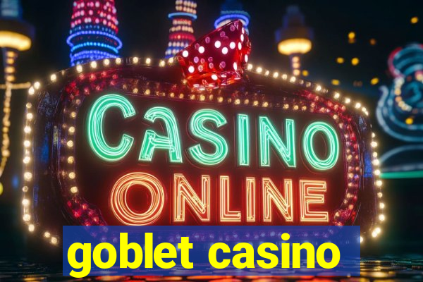 goblet casino