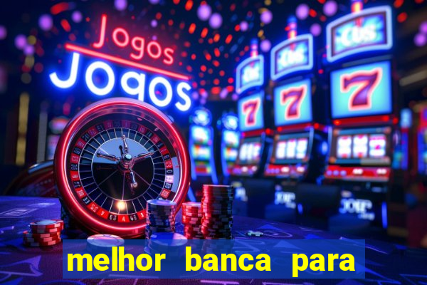 melhor banca para jogar fortune tiger