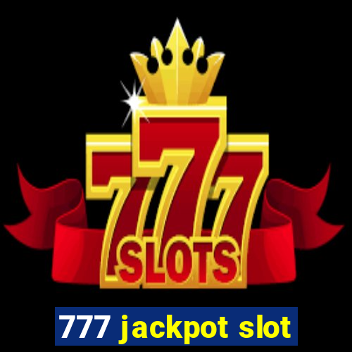 777 jackpot slot