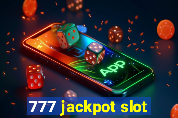 777 jackpot slot