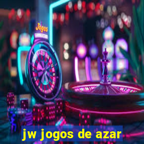 jw jogos de azar