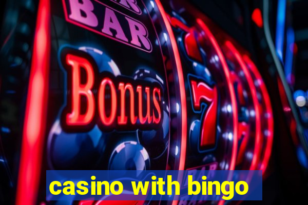 casino with bingo