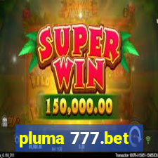 pluma 777.bet