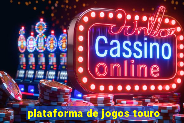 plataforma de jogos touro