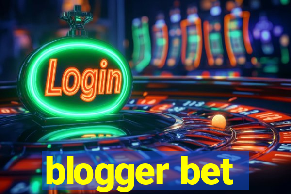 blogger bet