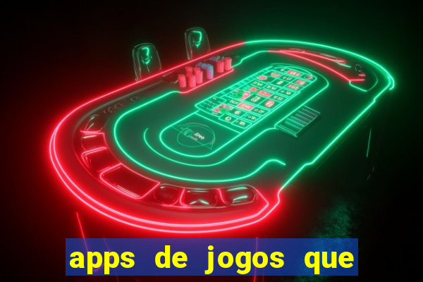 apps de jogos que realmente pagam