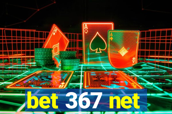 bet 367 net