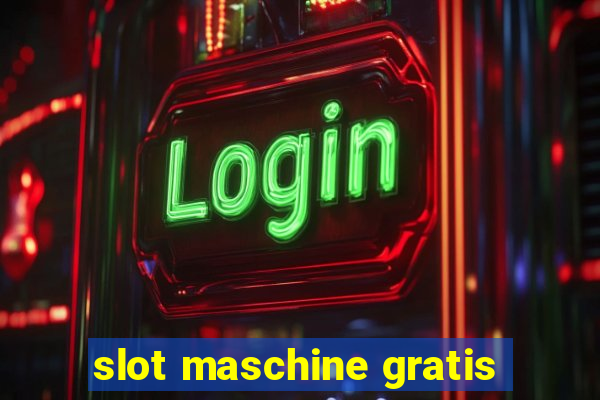 slot maschine gratis