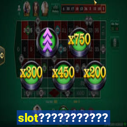 slot??????????????????????????