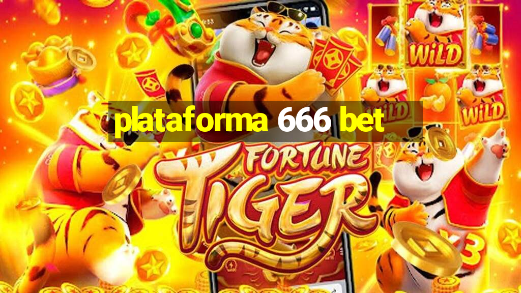 plataforma 666 bet