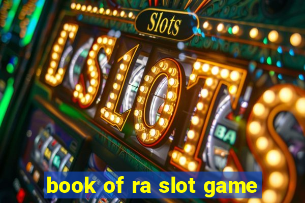 book of ra slot game