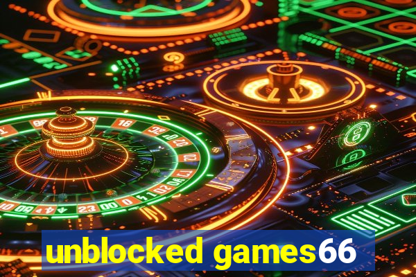 unblocked games66