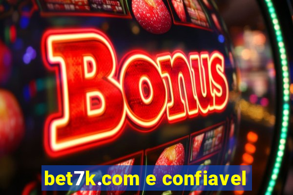 bet7k.com e confiavel