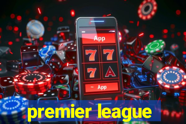 premier league