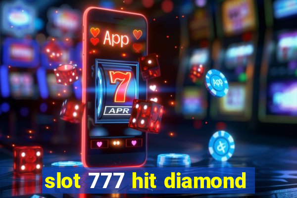 slot 777 hit diamond