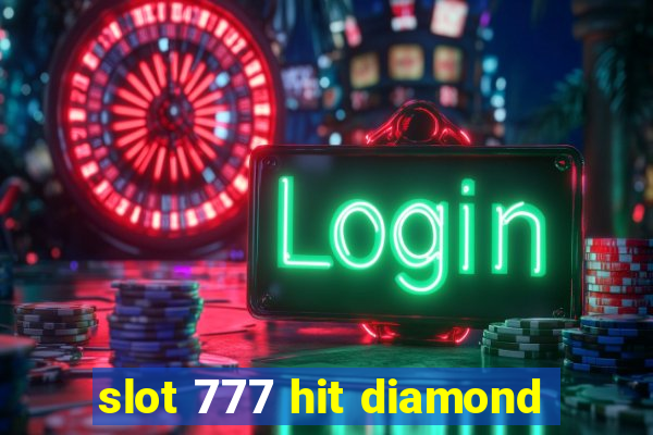 slot 777 hit diamond