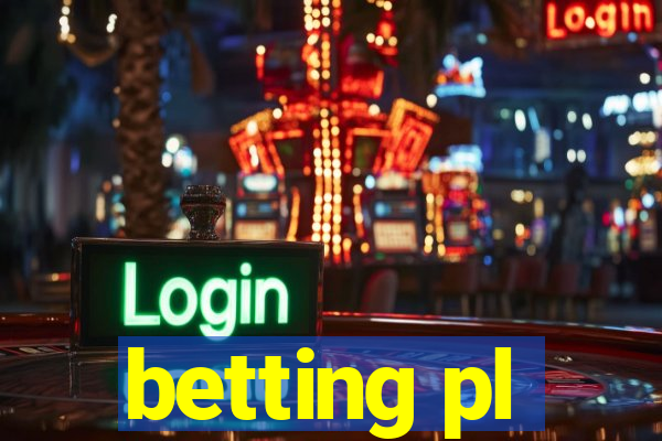 betting pl