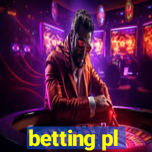 betting pl