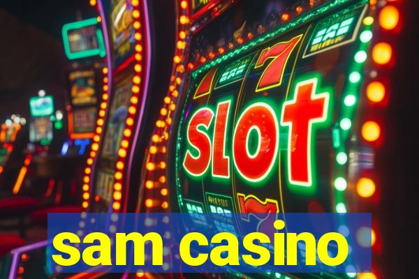 sam casino