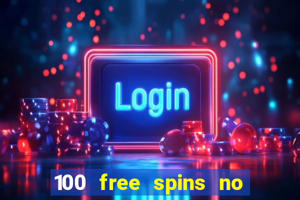 100 free spins no deposit casino usa