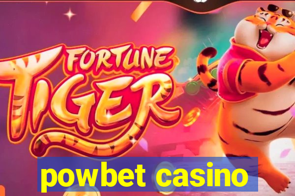 powbet casino