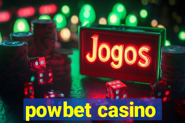 powbet casino