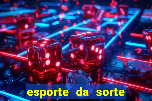 esporte da sorte saque pix