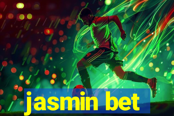 jasmin bet