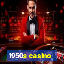 1950s casino