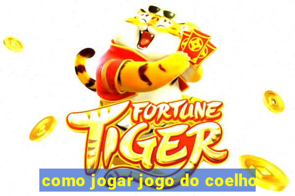 como jogar jogo do coelho