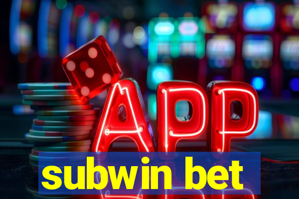 subwin bet