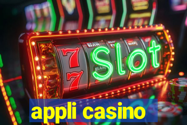 appli casino