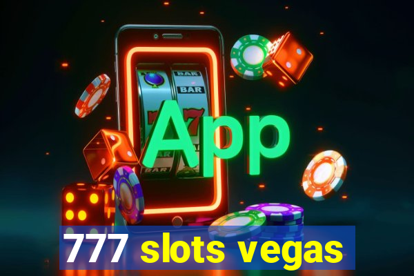 777 slots vegas